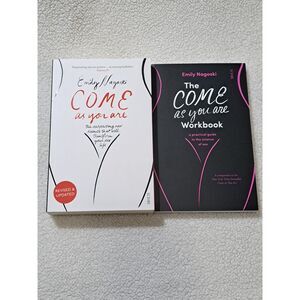 Come As You Are Revised Updated & The Workbook Emily Nagoski 2 Book Lot Scribe